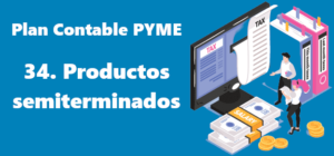 34. Productos semiterminados