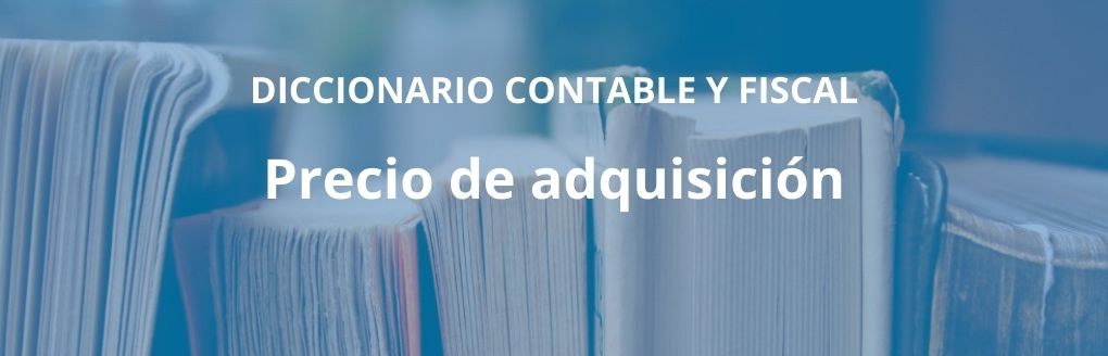 Precio de adquisición