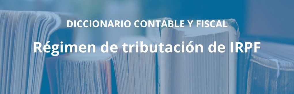 Régimen de tributación de IRPF