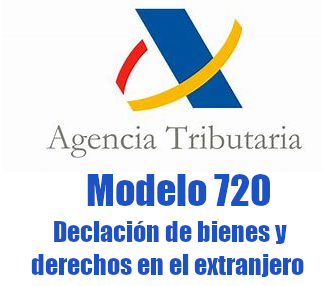 Modelo 720 - Declaración de bienes y derechos en el extranjero